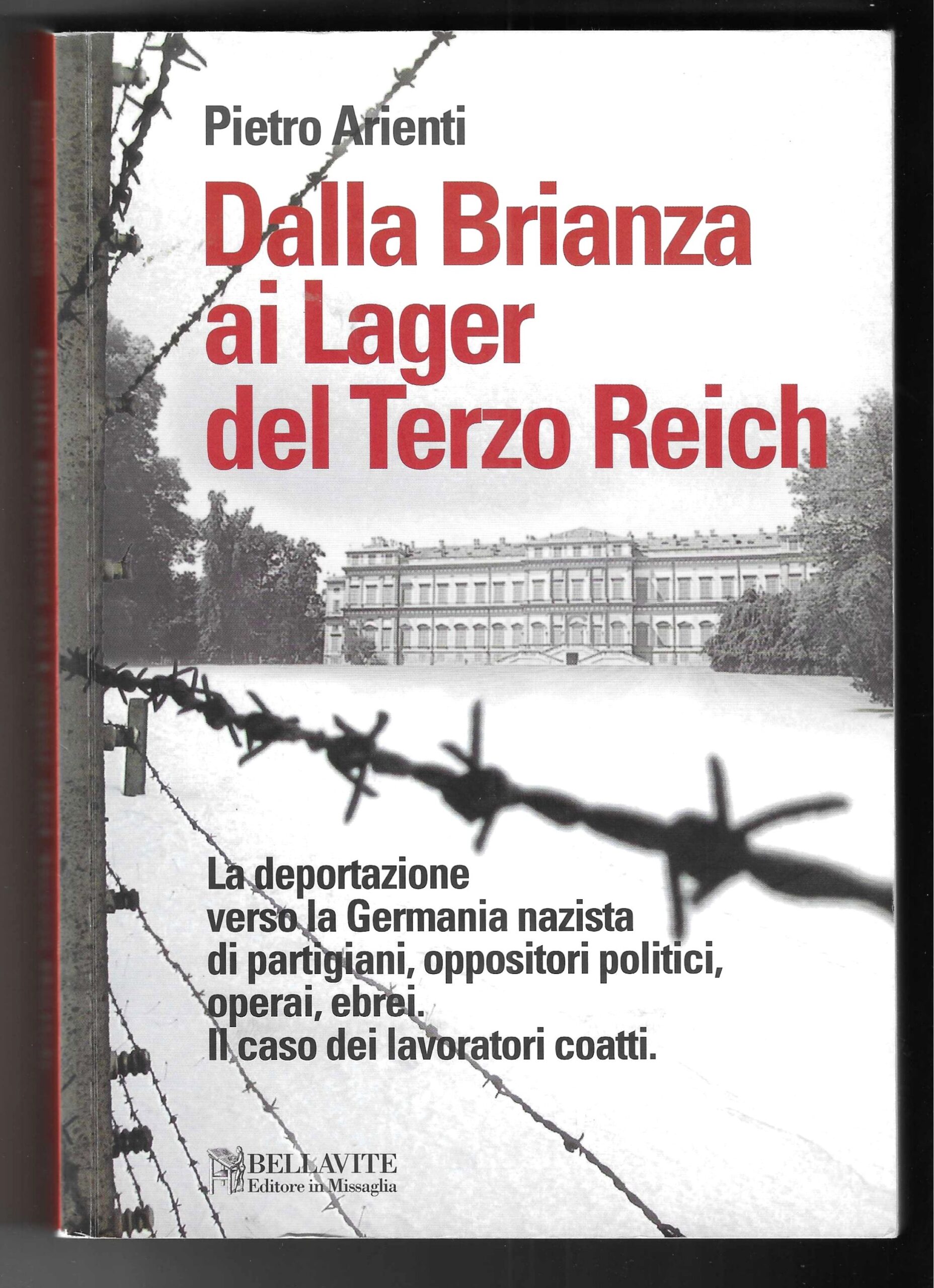 Pietro Arienti: dalla Brianza ai lager del Terzo Reich
